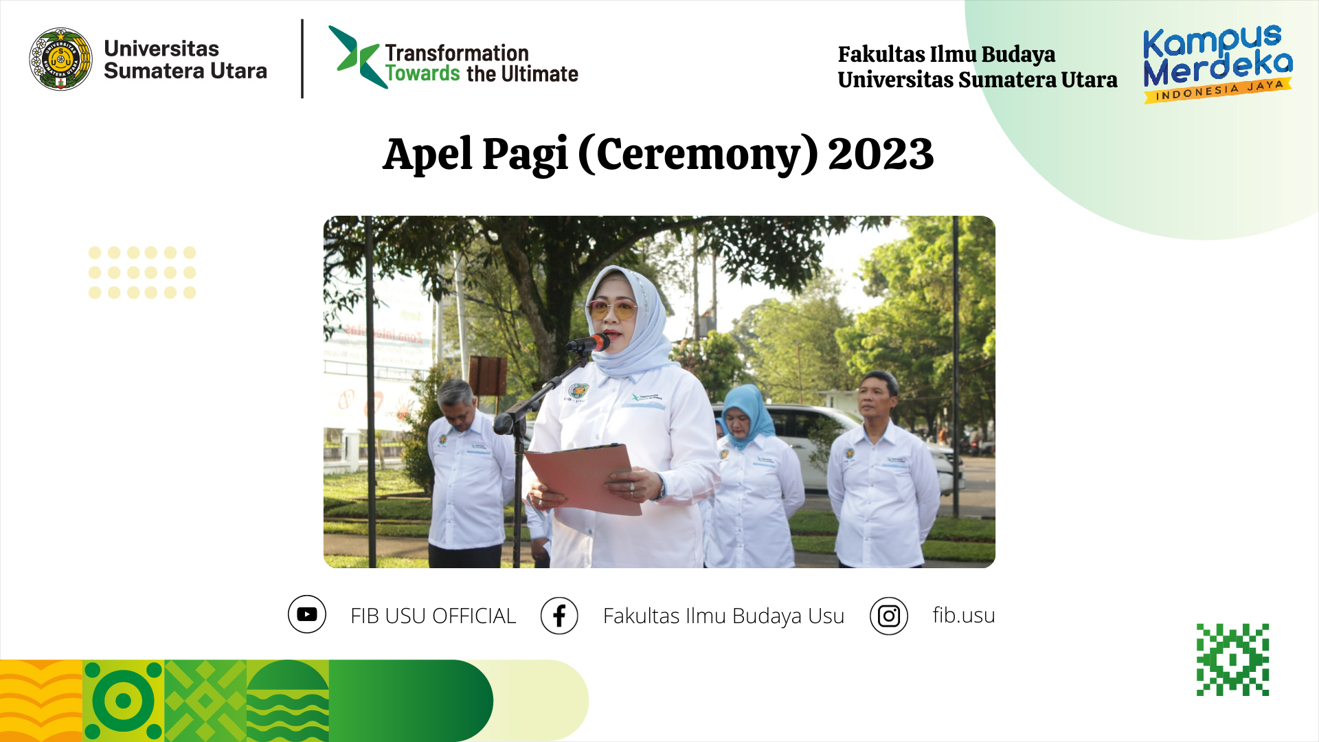 Apel Pagi (Ceremony) Faculty of Cultural Sciences, Universitas Sumatera Utara 2023
